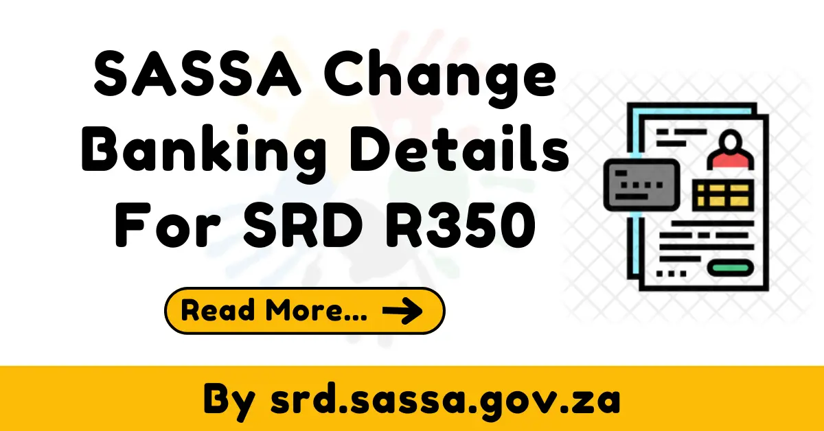 sassa change banking details for r350