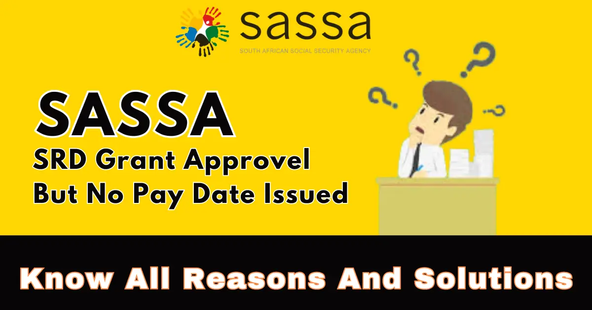 SRD Approved But No Pay Date