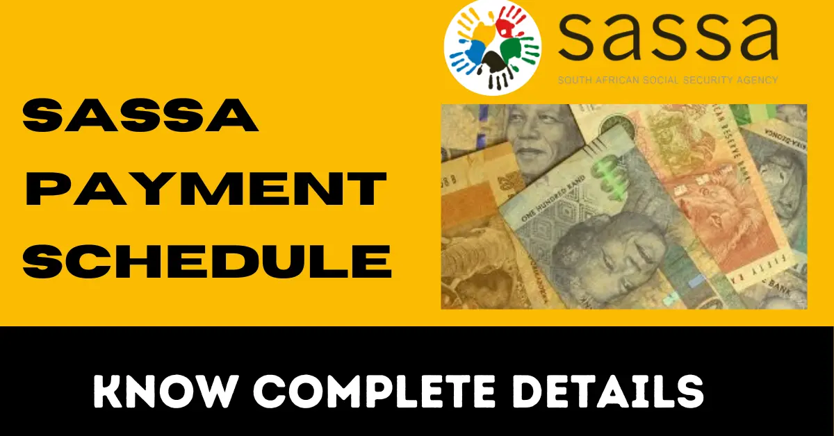 Check Sassa Payment Dates 2024 Schedule